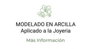 Modelado en Arcilla aplicado a la Joyeria Duración del Taller: 1 mes Carga horaria: 1 vez por semana 2 hs Nivel 1: Sin experiencia previa